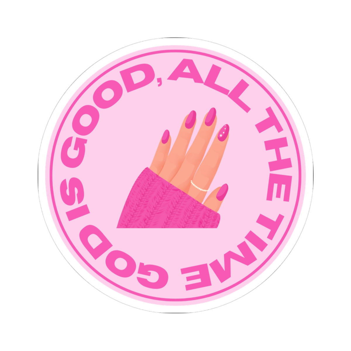 'God is good, all the time' sticker